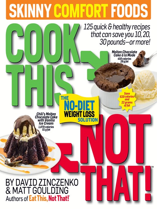 Title details for Cook This, Not That! Skinny Comfort Foods by David Zinczenko - Available